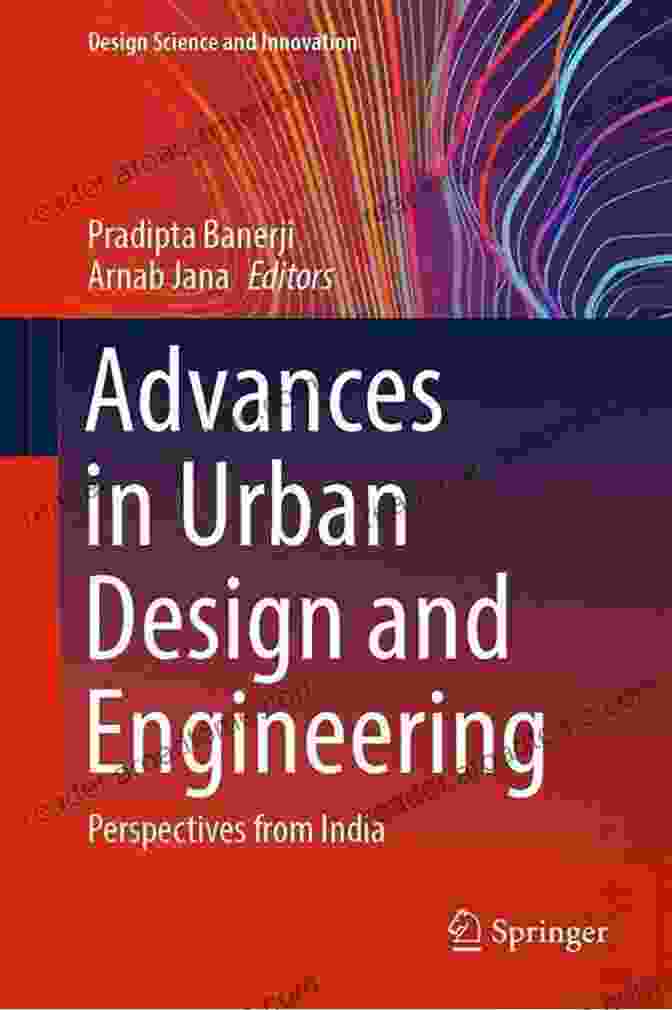 Advances In Urban Design And Engineering Book Cover Advances In Urban Design And Engineering: Perspectives From India (Design Science And Innovation)