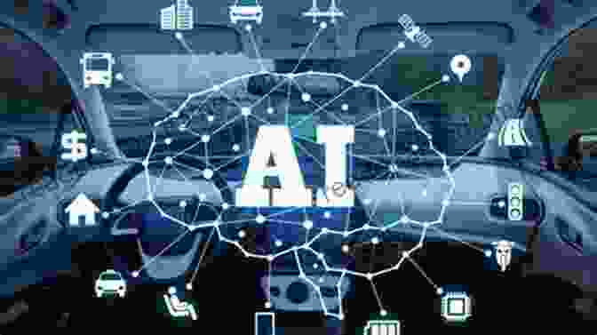 AI Algorithms Powering An Autonomous Vehicle Surrounding Recognition Of Autonomous Vehicles: Path Planning And Decision Recognition Of Road Traffic Conditions Object Classification And Recognition Vehicle Status Monitoring Mapping