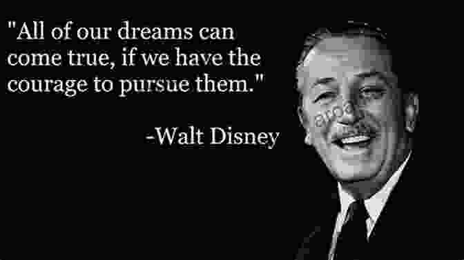 An Image Of A Famous Quote By Walt Disney: Walt Disney: 84 Fascinating Facts For Kids About Walt Disney: Facts About Walt Disney