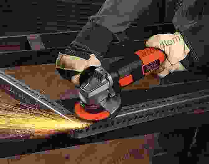 Angle Grinder METALWORKING FOR BEGINNERS: EASY GUIDE TO METALWORKING TOOLS TECHNIQUES TIPS AND MANY MORE