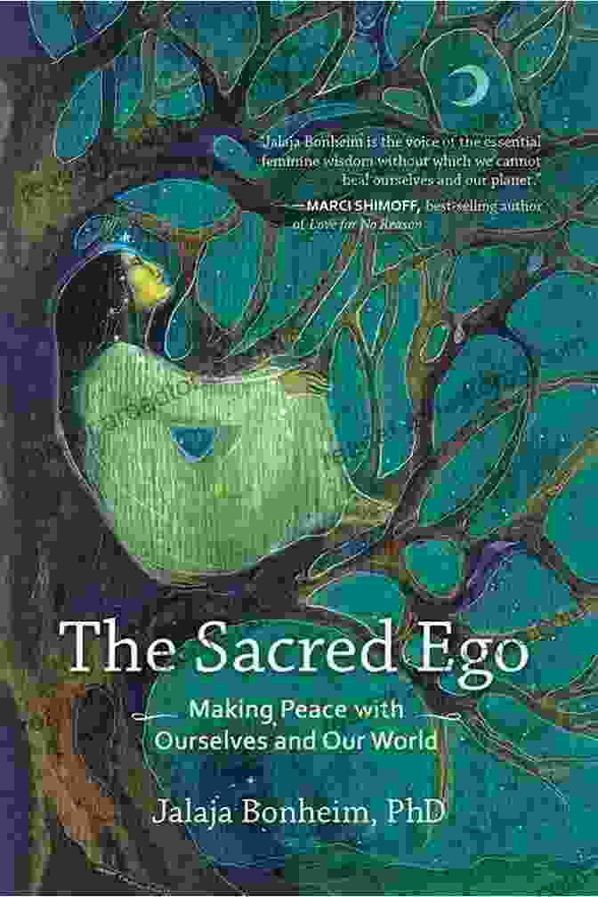 Book Cover The Sacred Ego: Making Peace With Ourselves And Our World (Sacred Activism 10)