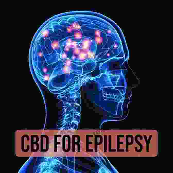 CBD For Epilepsy Clinical Indications For The Use Of CBD