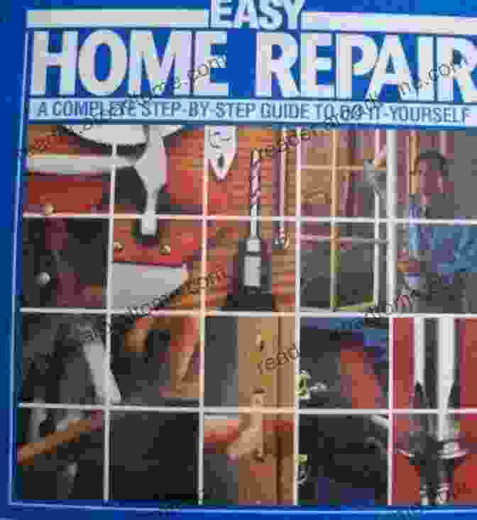 Complete Guide To Easy Home Repairs Book Cover DIY HOME REPAIR: A COMPLETE GUIDE TO EASY HOME REPAIRS