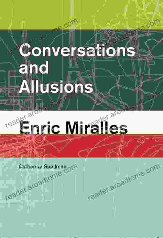 Conversations And Allusions Enric Miralles Book Cover Conversations And Allusions: Enric Miralles