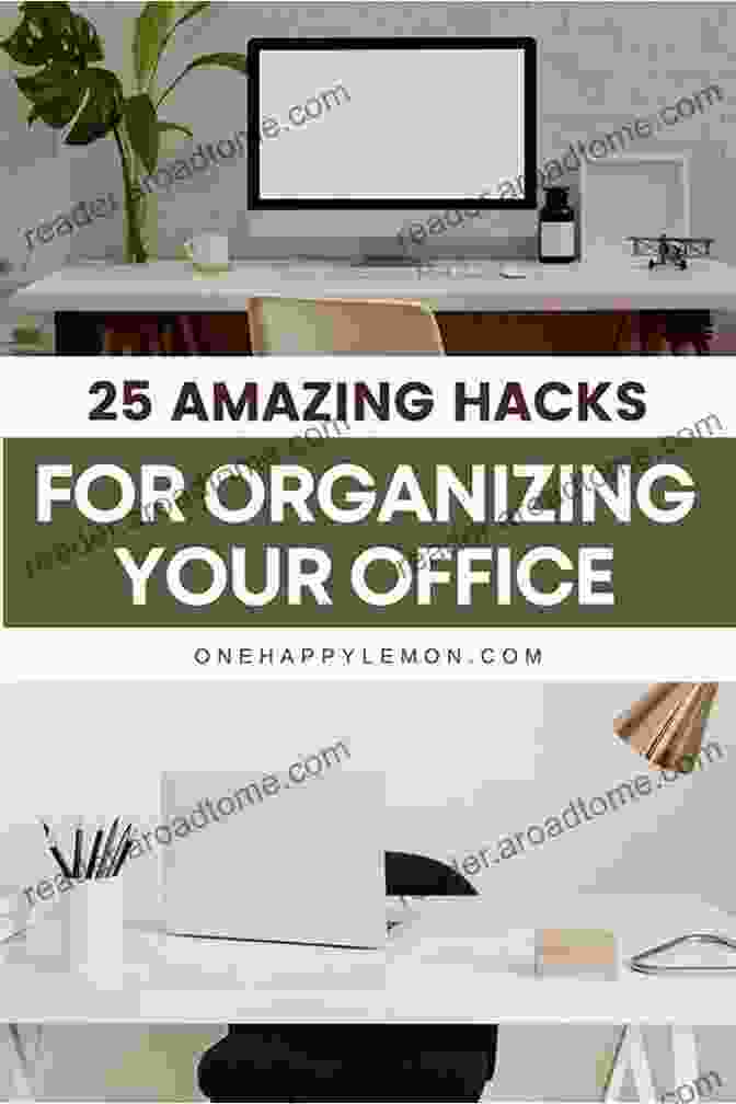 Declutter Workspace PRODUCTIVITY HACKS: THE WAY TO BE MORE PRODUCTIVE