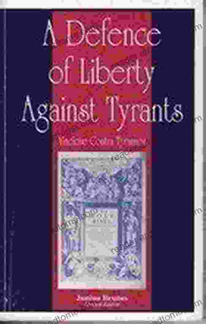 Defense Of Liberty Against Tyrants Book Cover Vindiciae Contra Tyrannos: A Defense Of Liberty Against Tyrants