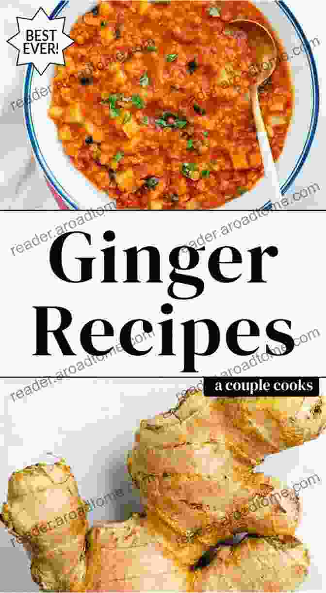 Ginger Recipes From The Best Ever Ginger Cookbook 365 Ultimate Ginger Recipes: The Best Ever Of Ginger Cookbook