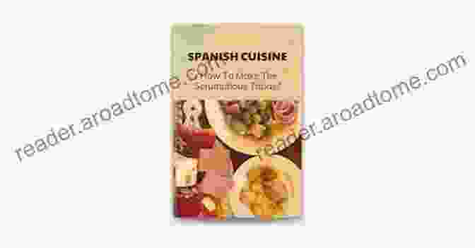 How To Make Scrumptious Tapas Book Cover Spanish Cuisine: How To Make The Scrumptious Tapas?: Traditional Tapas