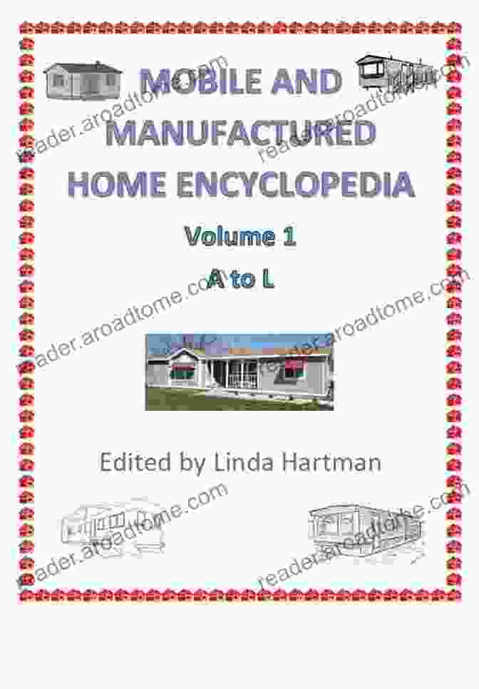 Mobile And Manufactured Home Encyclopedia Mobile And Manufactured Home Encyclopedia Volume 2 M To Z