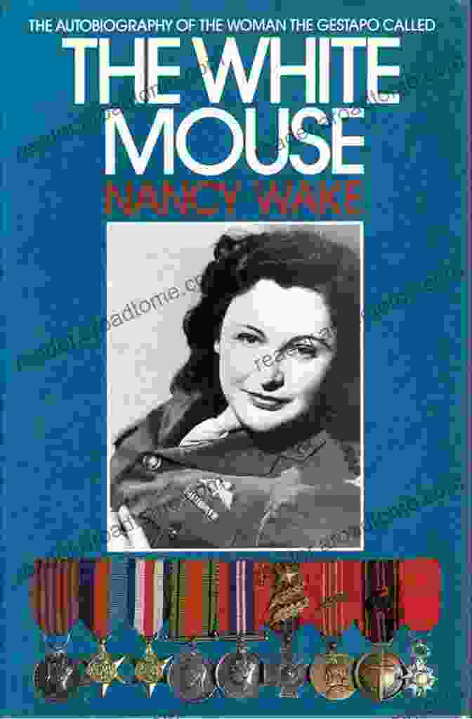 Nancy Wake, The Women Wartime Spies