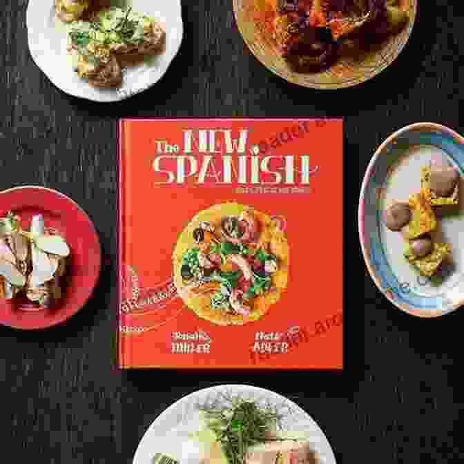 Open Pages Of The Spanish Cookbook, Revealing Detailed Recipes And Captivating Food Photography Spanish Cookbook With Tapas Recipes: A Cookbook: Tapas A Taste Of Spain