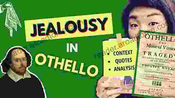 Othello's Jealousy Consumes Him, Leading To Tragic Consequences Othello The Moor Of Venice