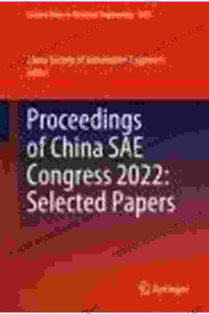 Proceedings Of China SAE Congress 2024 Book Cover Proceedings Of China SAE Congress 2024: Selected Papers (Lecture Notes In Electrical Engineering 769)