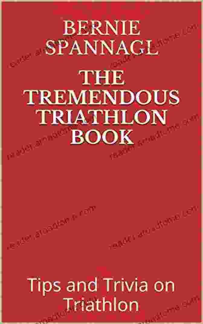 Run Icon The Tremendous Triathlon Book: Tips And Trivia On Triathlon