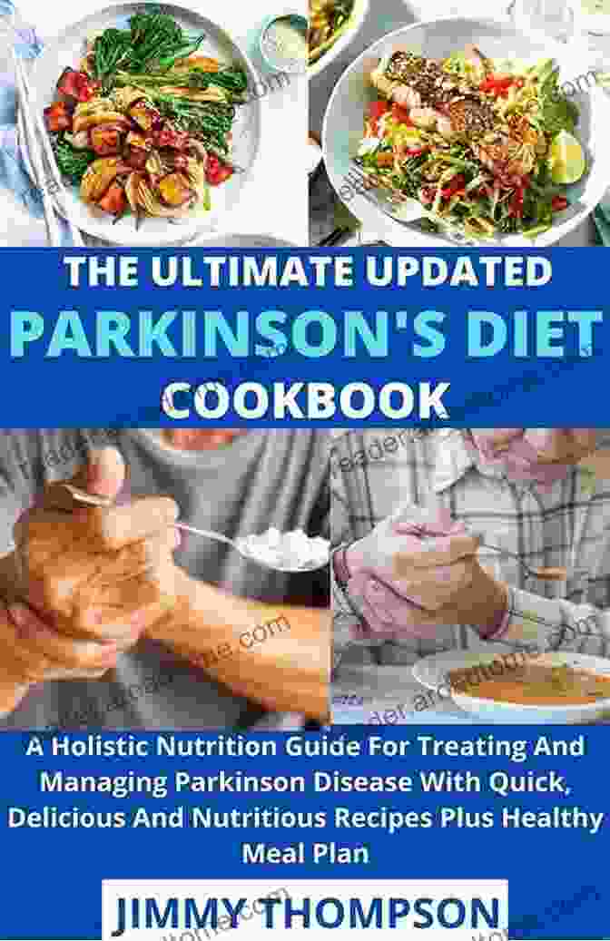 Simplified Guide To Anti Parkinson's Disease Diet Cookbook Simplified Guide To Anti Parkinson Disease Diet Cookbook For Novices And Dummies