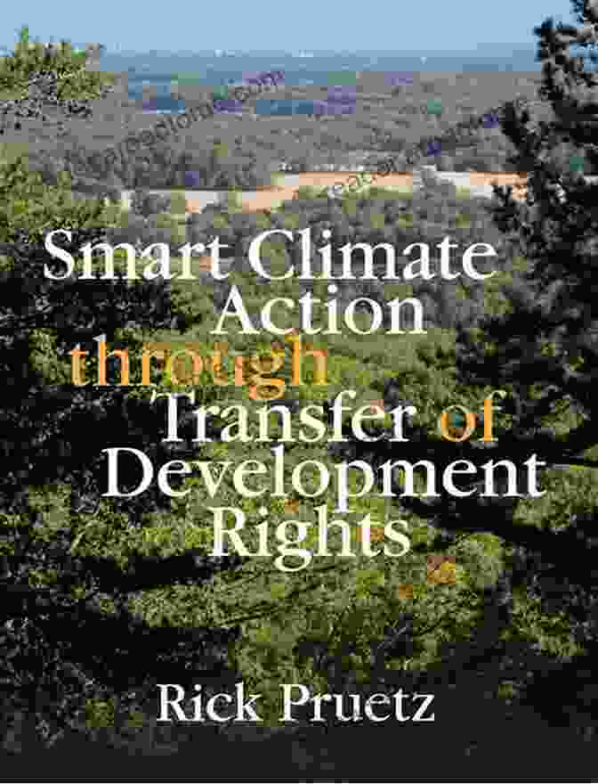 Smart Climate Action Through Transfer Of Development Rights Book Cover Smart Climate Action Through Transfer Of Development Rights