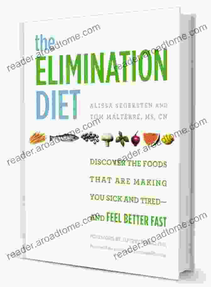 The Elimination Diet Cookbook Cover The Elimination Diet Cookbook : A Comprehensive Guide With Simple Delicious And Allergen Free Recipes To Identify Food Allergies And Sensitivities