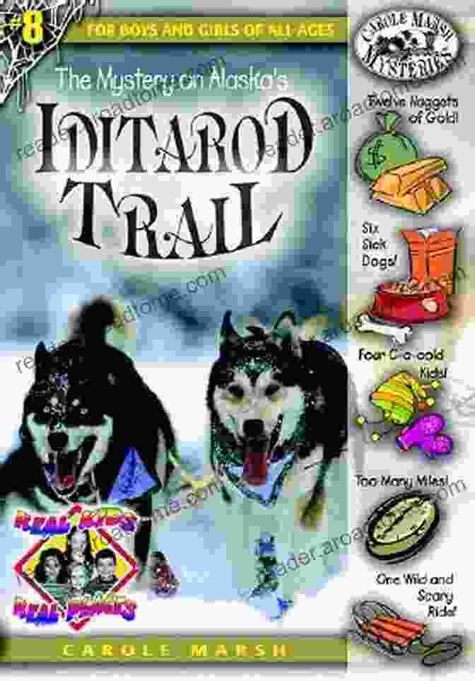 The Mystery On The Iditarod Trail Book Cover The Mystery On The Iditarod Trail (Real Kid Real Places 8)