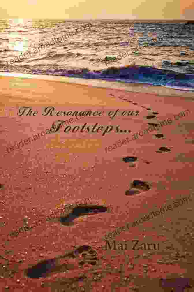 The Resonance Of Our Footsteps Book Cover The Resonance Of Our Footsteps