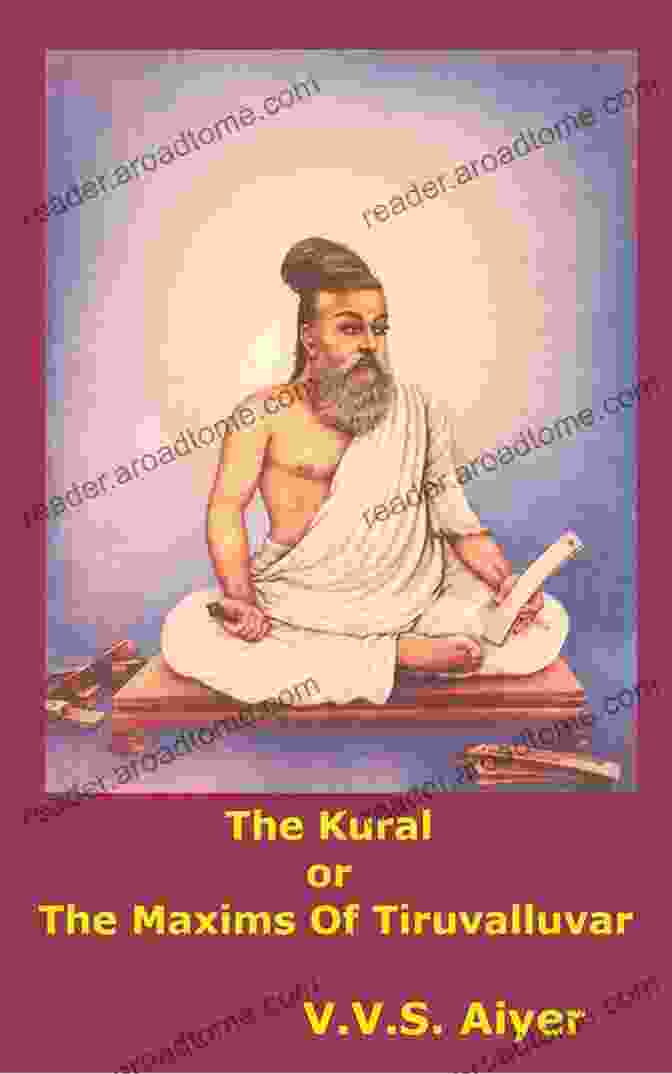 Thirukkural Aram Virtues The Kural Or The Maxims Of Tiruvalluvar: English Translation Of Thirukkural