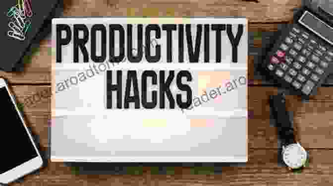 Use Technology PRODUCTIVITY HACKS: THE WAY TO BE MORE PRODUCTIVE