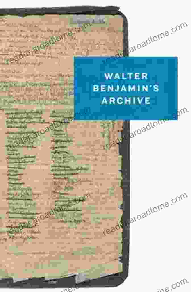 Walter Benjamin Archive Images Texts Signs Book Cover Walter Benjamin S Archive: Images Texts Signs