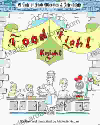 Food Fight Knight: A Tale of Food Allergies and Friendship