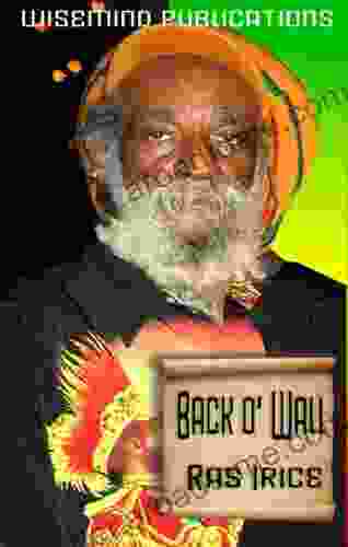 back o wall Ras Iris (rastafari incients testimony 2)