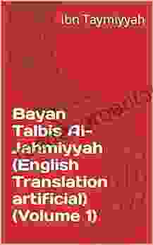 Bayan Talbis Al Jahmiyyah (English Translation Artificial) (Volume 1)