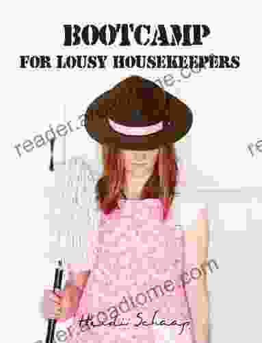 Bootcamp for Lousy Housekeepers