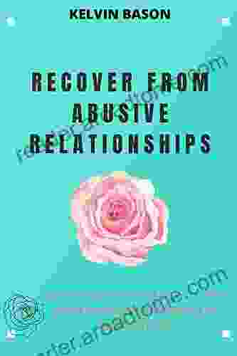 RECOVERING FROM PARTNER ABUSE: An easy guide to help you heal from narcissistic abusive and emotionally immature partners or relationships move on and be happy