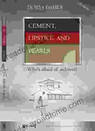 CEMENT LIPSTICK AND PEARLS Who s afraid of architect?