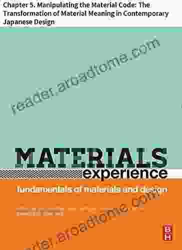 Materials Experience: Chapter 5 Manipulating the Material Code: The Transformation of Material Meaning in Contemporary Japanese Design