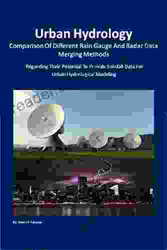 Urban Hydrology: Comparison Of Different Rain Gauge And Radar Data Merging Methods Regarding Their Potential To Provide Rainfall Data For Urban Hydrological Modeling