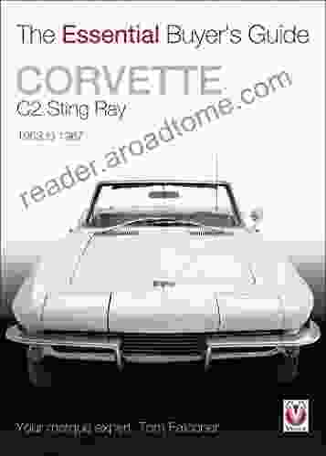 Corvette C2 Sting Ray 1963 1967: The Essential Buyer s Guide (Essential Buyer s Guide series)