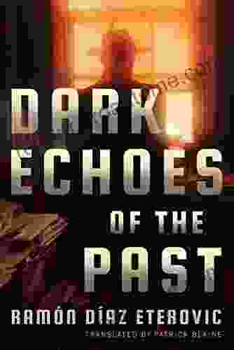 Dark Echoes Of The Past (Private Investigator Heredia)