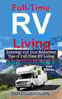 FULL TIME RV LIVING: EARNINGS AND COST REDUCTION TIPS OF FULL TIME RV LIVING