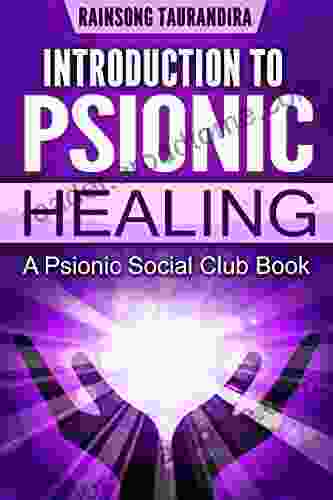 Introduction To Psionic Healing (Psionic Social Club 3)