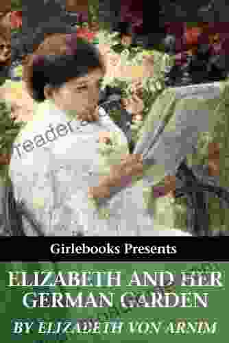 Elizabeth And Her German Garden (Illustrated By Simon Harmon Vedder)