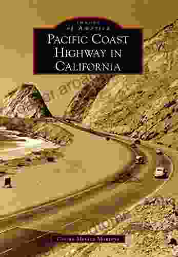 Pacific Coast Highway In California (Images Of America)