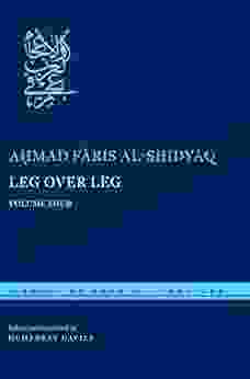 Leg Over Leg: Volume Four (Library Of Arabic Literature 30)