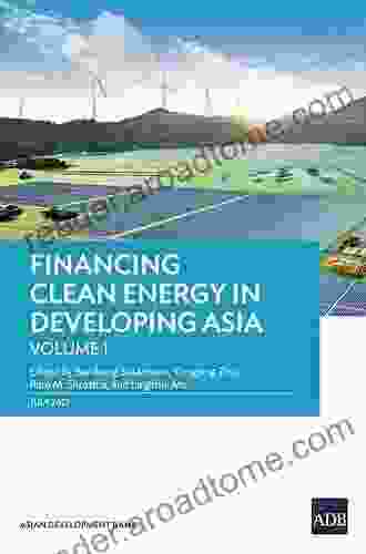 Financing Clean Energy in Developing Asia Volume 1