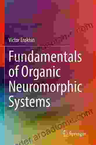 Fundamentals Of Organic Neuromorphic Systems