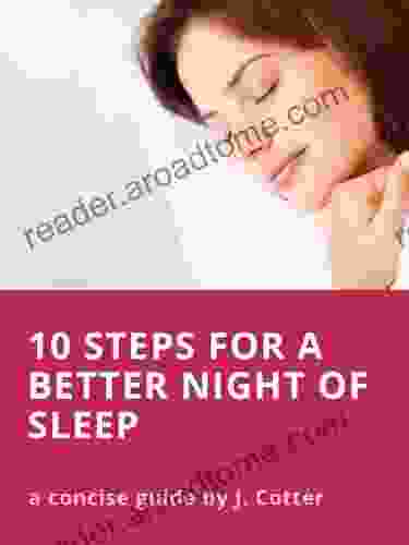 Get Better Sleep: The 10 Steps