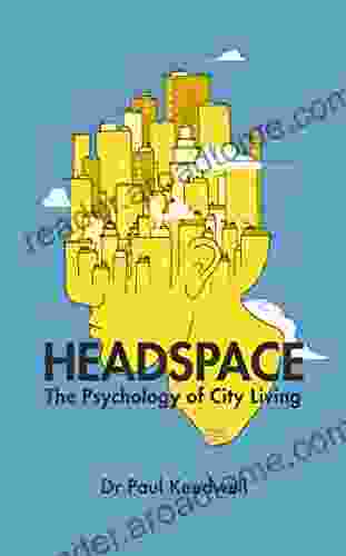 Headspace: The Psychology Of City Living