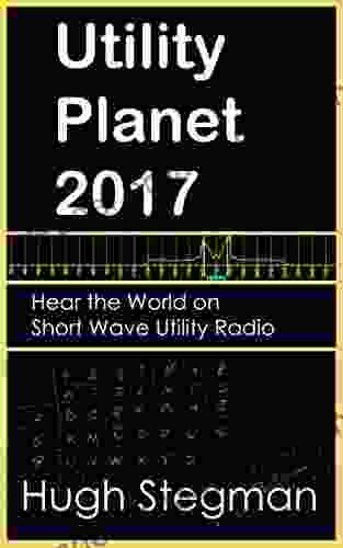 Utility Planet 2024: Hear The World On Short Wave Utility Radio