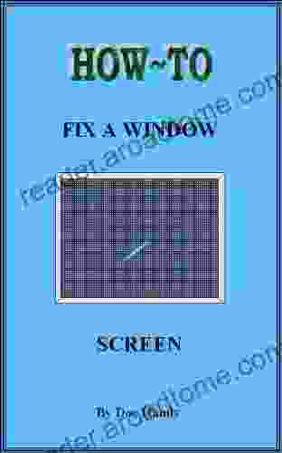 How To Fix A Window Screen (Doc Handy S Home Repair Improvement 1)