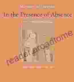 In The Presence Of Absence