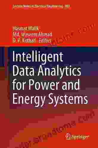 Intelligent Data Analytics For Power And Energy Systems (Lecture Notes In Electrical Engineering 802)