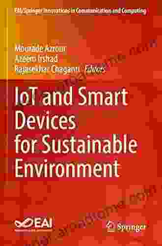 IoT And Smart Devices For Sustainable Environment (EAI/Springer Innovations In Communication And Computing)